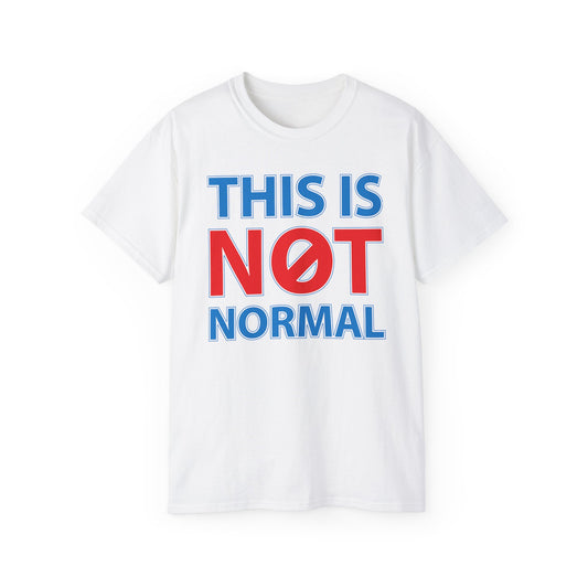 This Is Not Normal • T-Shirt • Black Hat Pixels • Unisex apparel by Black Hat Pixels