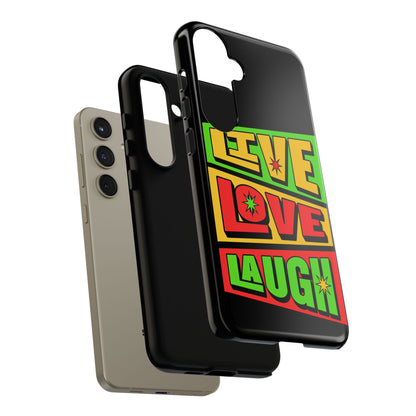 Live Love Laugh • Samsung Galaxy S24 • Tough Case • Wireless Friendly