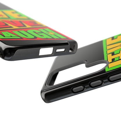 Live Love Laugh • Samsung Galaxy S25 • Wireless Friendly • Tough Case