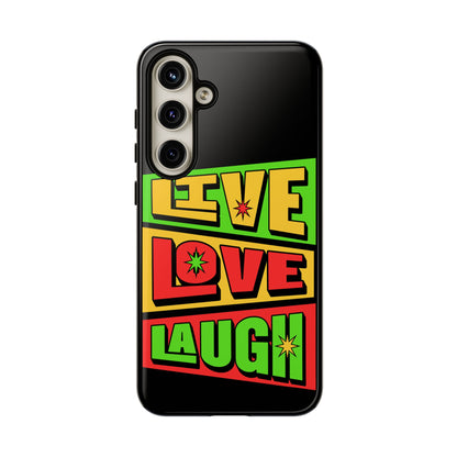 Live Love Laugh • Samsung Galaxy S24 • Tough Case • Wireless Friendly