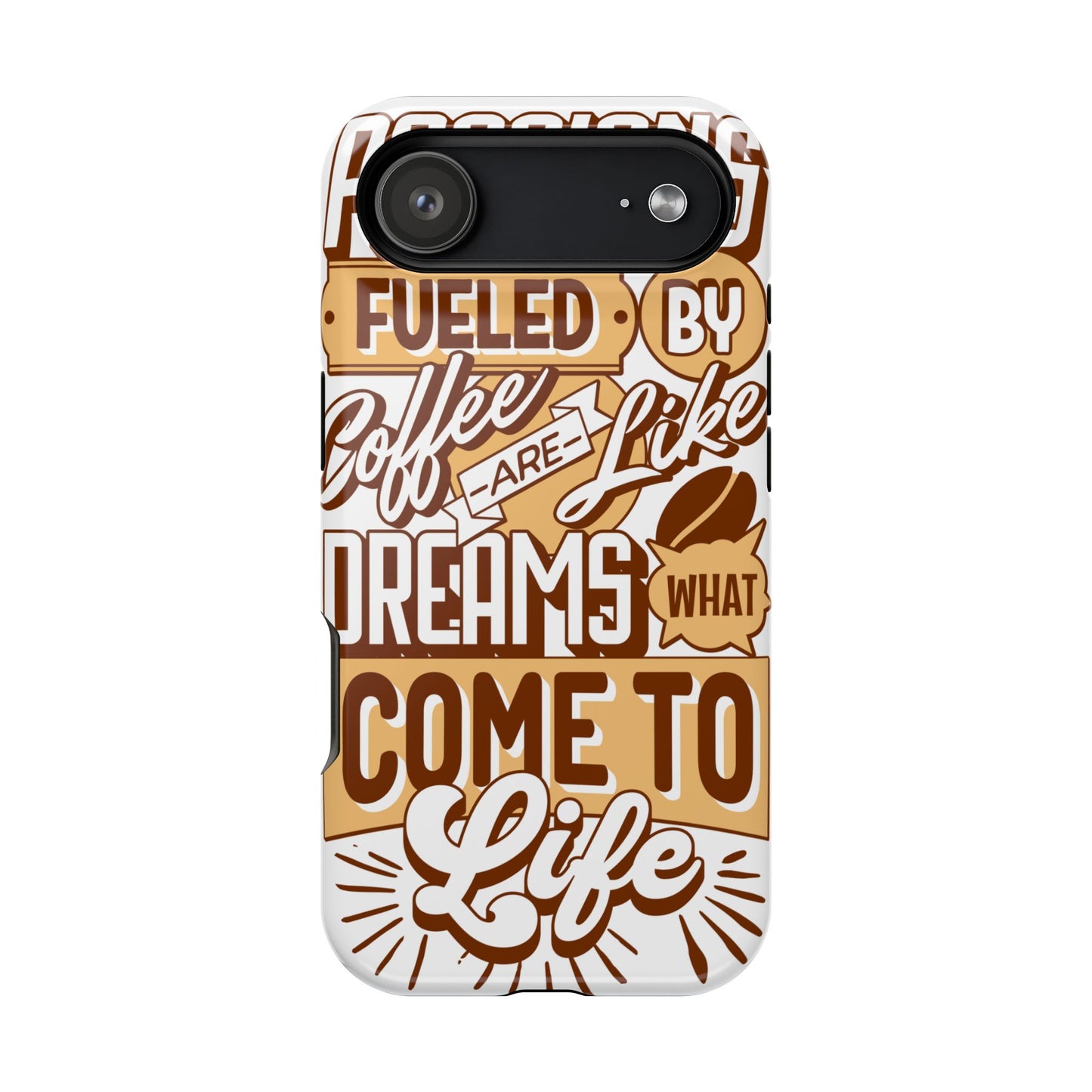 Fueled By Coffee • Apple iPhone 17 Pro • MagSafe® Tough Case