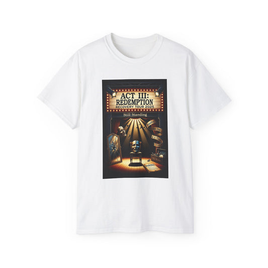 Redemption Act III • Recovery Works • T-Shirt