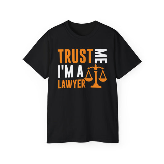 Trust Me I’m A Lawyer • T-Shirt • Black Hat Pixels • Unisex apparel by Black Hat Pixels