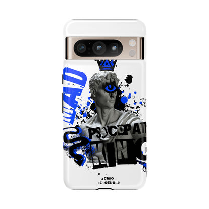Pyschopath King • Google Pixel 8 • Tough Case • Wireless Friendly