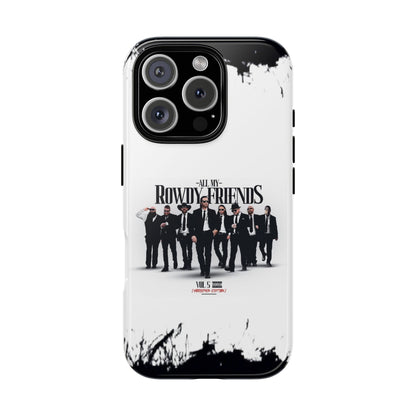 All My Rowdy Friends • Apple iPhone 16 • Tough Case • Jon Conner X BHP Collab • MagSafe®