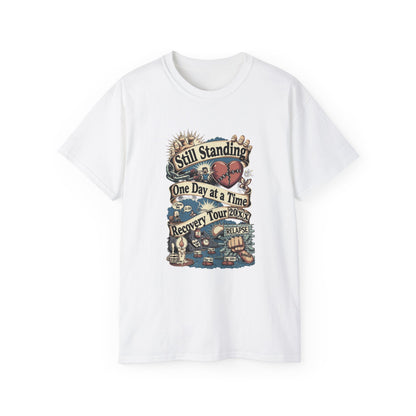 Still Standing • Recovery Works • T-Shirt