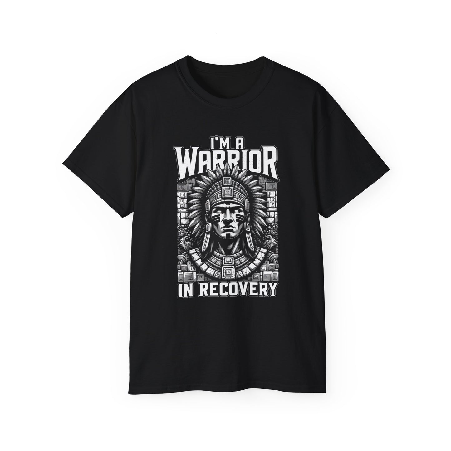 I’m A Warrior In Recovery • Recovery Works • T-Shirt