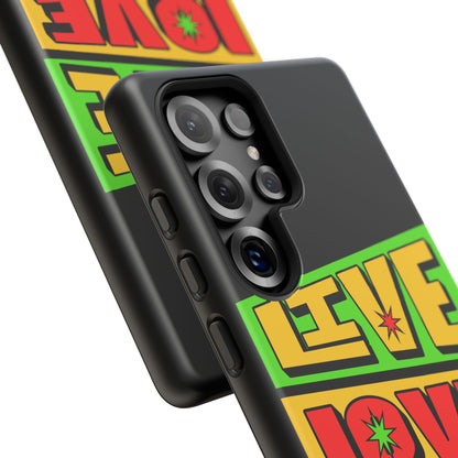 Live Love Laugh • Samsung Galaxy S25 • Wireless Friendly • Tough Case