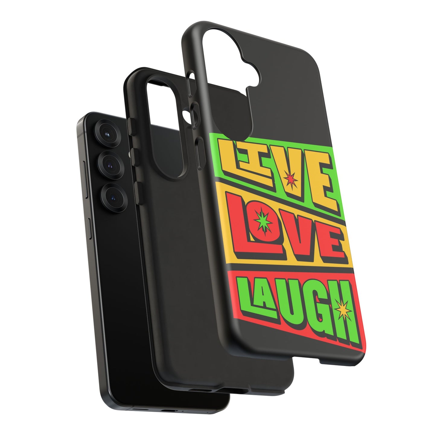 Live Love Laugh • Samsung Galaxy S25 • Wireless Friendly • Tough Case
