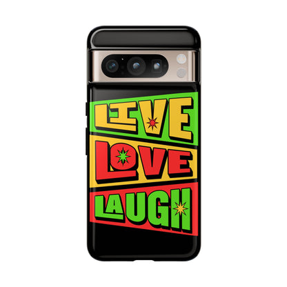 Live Love Laugh • Google Pixel 8 • Tough Case • Wireless Friendly
