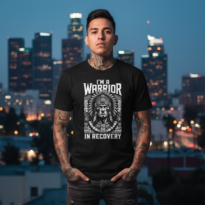 I’m A Warrior In Recovery • Recovery Works • T-Shirt
