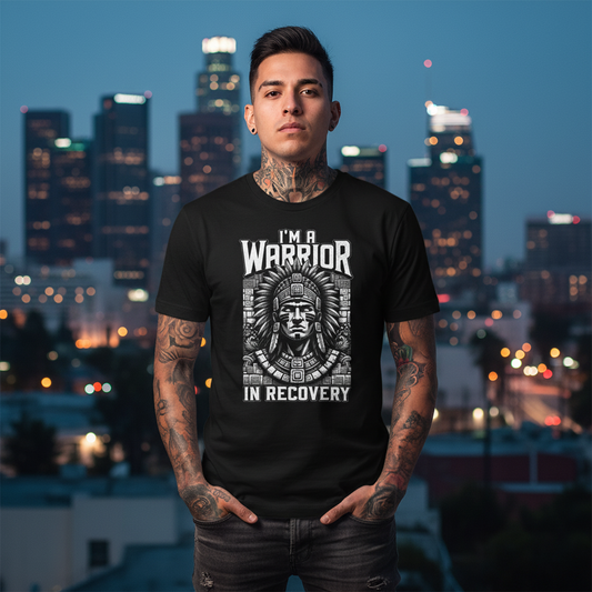 I’m A Warrior In Recovery • Recovery Works • T-Shirt