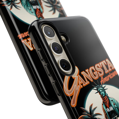 Gangsta Americana • Samsung Galaxy S24 • Tough Case • Wireless Friendly