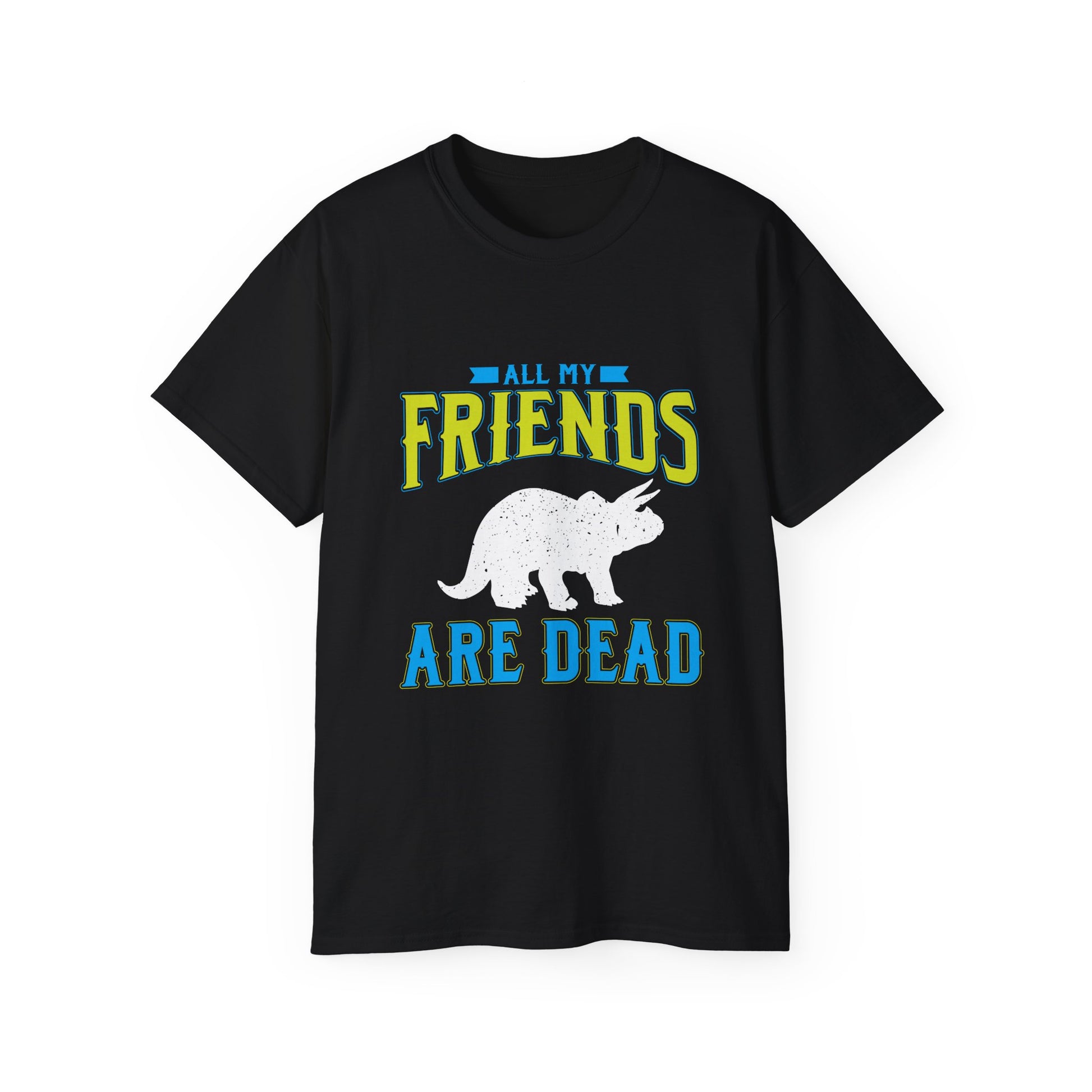 All My Friends Are Dead • T-Shirt • Black Hat Pixels • Unisex apparel by Black Hat Pixels