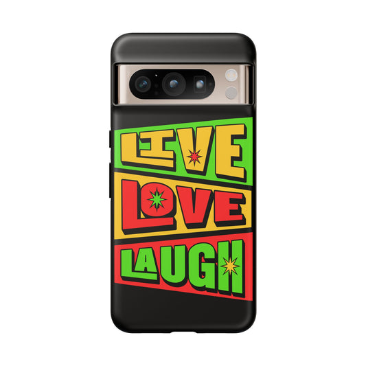 Live Love Laugh • Google Pixel 8 • Tough Case • Wireless Friendly
