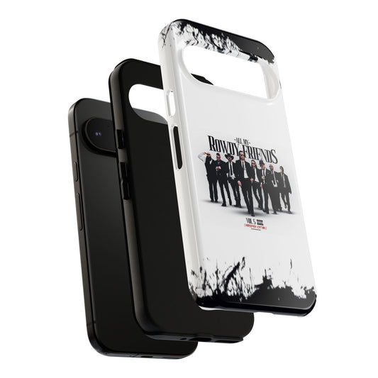 All My Rowdy Friends • Google Pixel 9 • Tough Case • Jon Conner X BHP Collab • Wireless Friendly