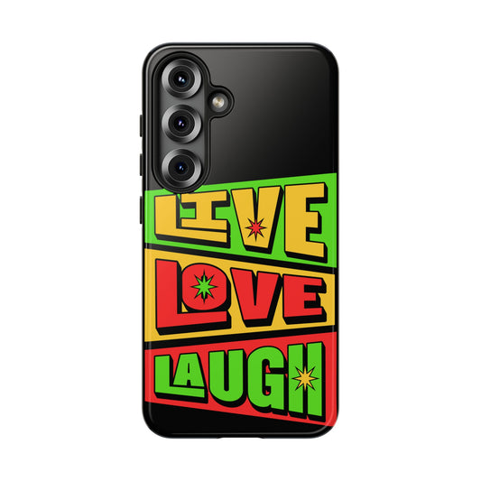 Live Love Laugh • Samsung Galaxy S25 • Wireless Friendly • Tough Case