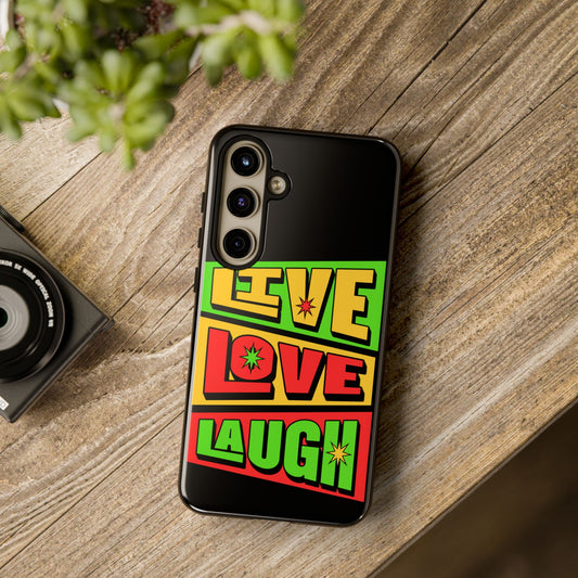 Live Love Laugh • Samsung Galaxy S24 • Tough Case • Wireless Friendly