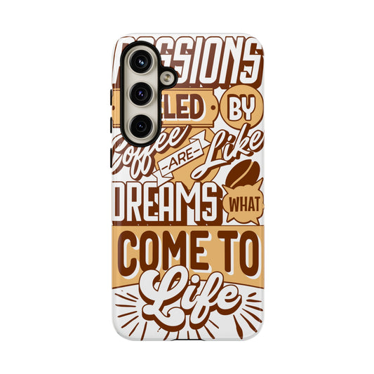 Fueled By Coffee • Samsung Galaxy S24 • Tough Case • Wireless Friendly